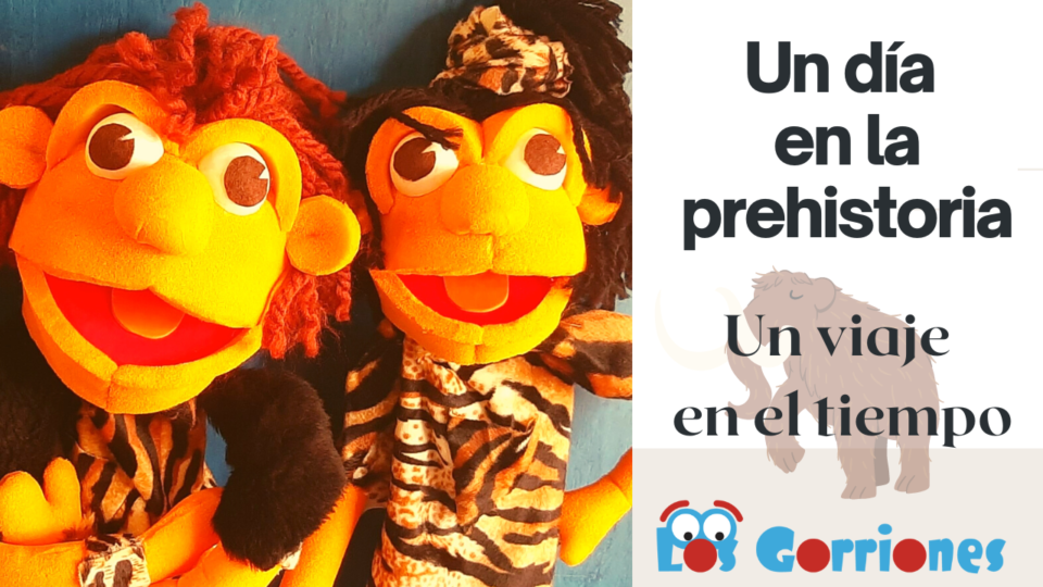 UN DÍA EN LA PREHISTORIA
